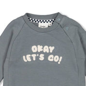 LET'S GO -“okay let’s go!” Signature French Terry Fleece Sweat Top